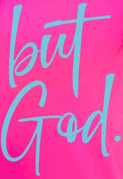 But God