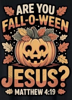 Fall-O-Ween Jesus